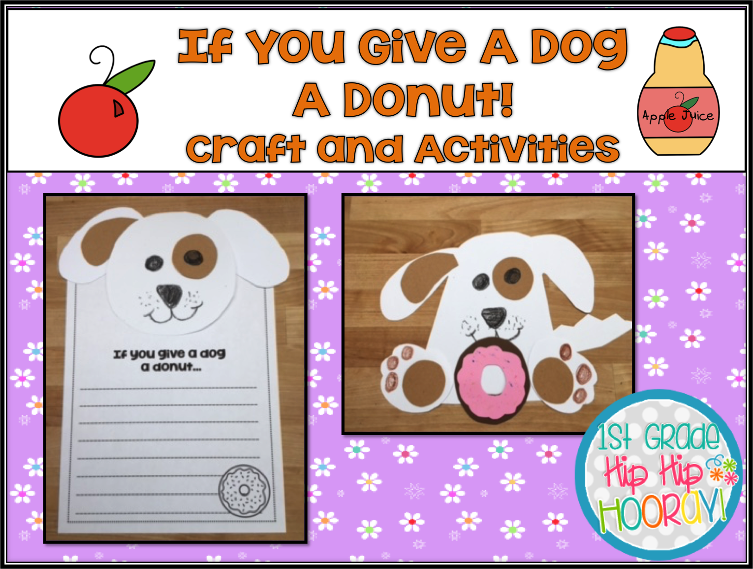 1st Grade Hip Hip Hooray If You Give A Dog A Donut 