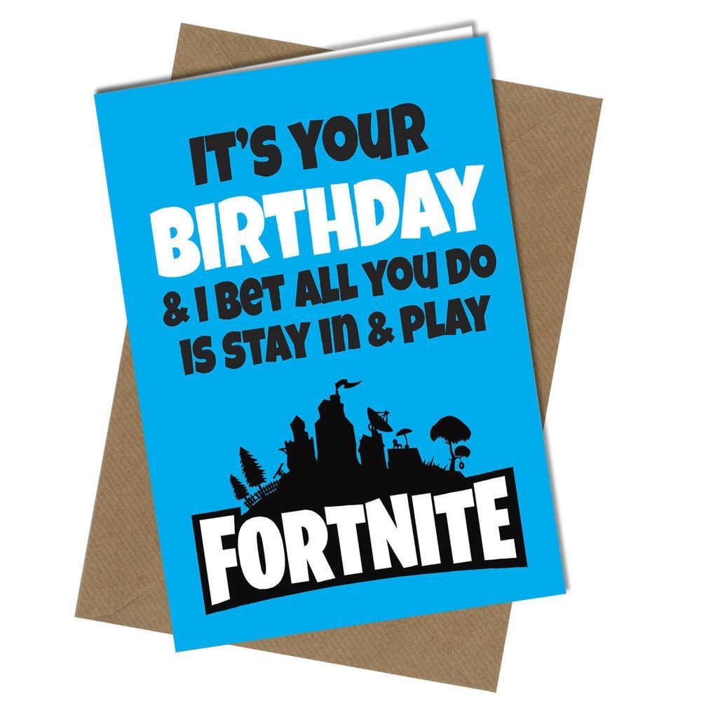 721 Play Fortnite Birthday Cards Birthday Cards To Print Birthday Card Craft