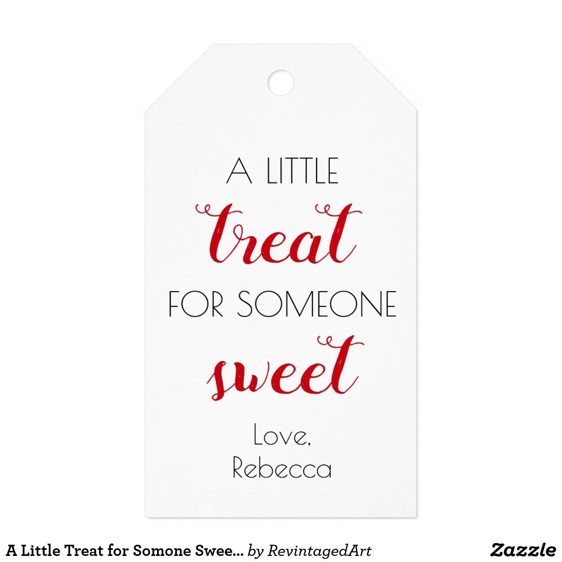 A Little Treat For Somone Sweet Valentine s Day Gift Tags Zazzle Valentine Gifts For Kids Encouragement Gifts Valentines Day Activities