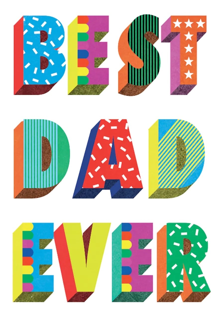 A Printable Father s Day Card For The Best Dad Ever 25 Printable Cards Perfect For Father s Day POPSUGAR UK Parenting Photo 16