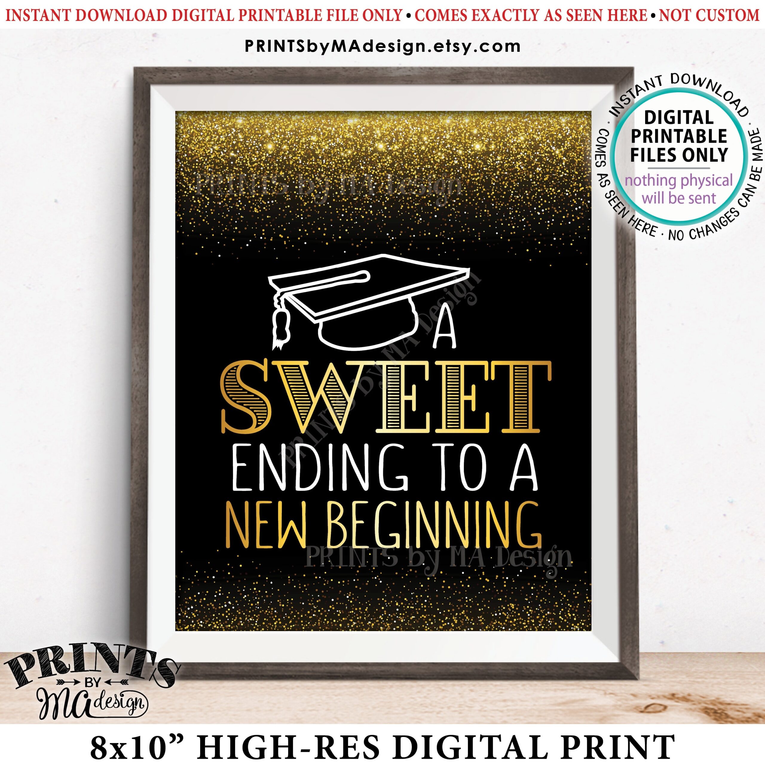 A Sweet Ending To A New Beginning Graduation Sign Graduation Party Sweet Treats PRINTABLE 8x10 Black Gold Glitter Grad Party Sign Id Etsy