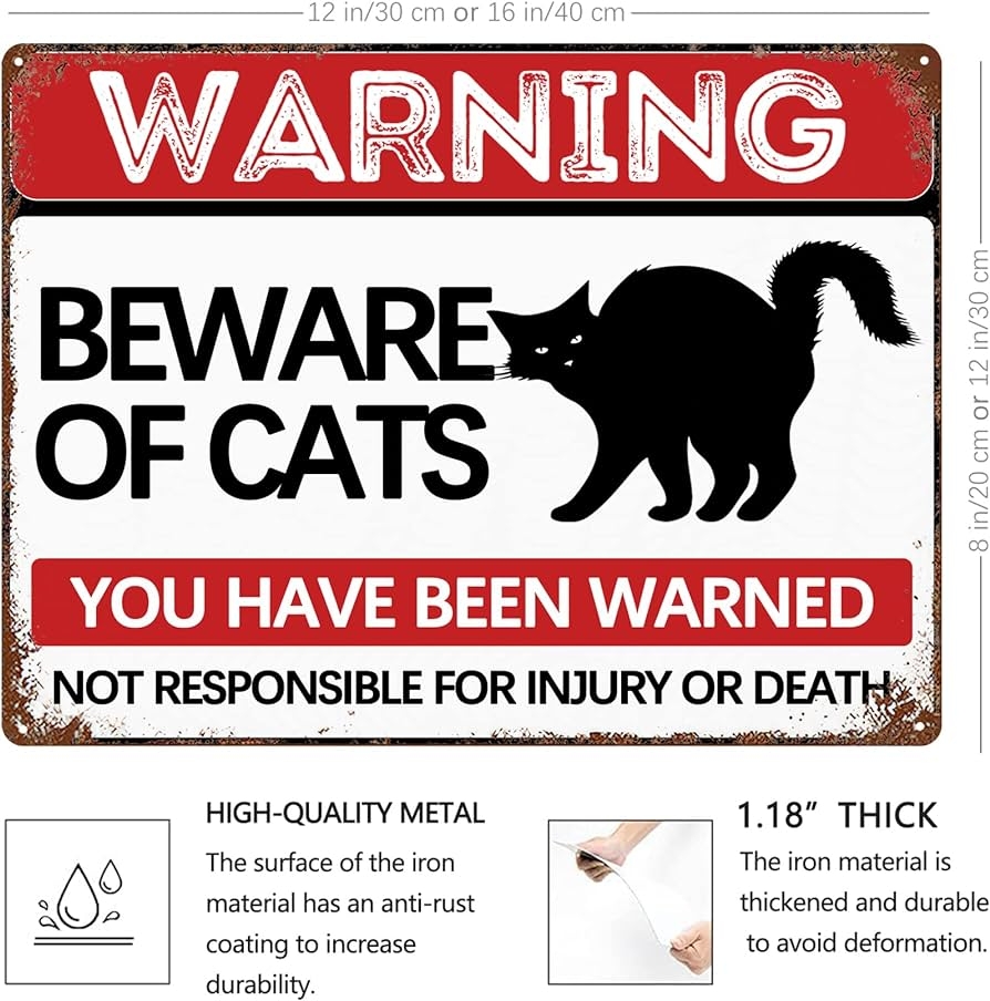 Amazon BAIWIFE Beware Of Cat Sign 8x12 Inch Vintage Rusty Metal Poster Animal Cat Warning Signs For Outdoor Yard Fence Wall Office Home Patio Lawn Garden