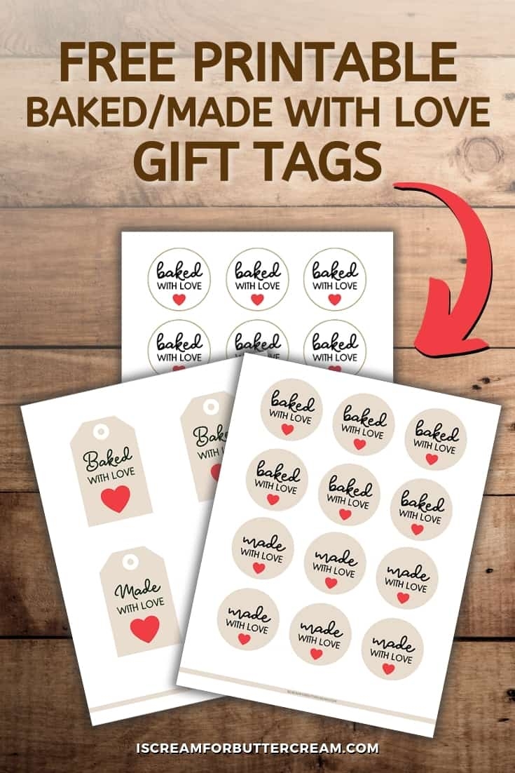 Baked Made With Love Printable Gift Tags I Scream For Buttercream