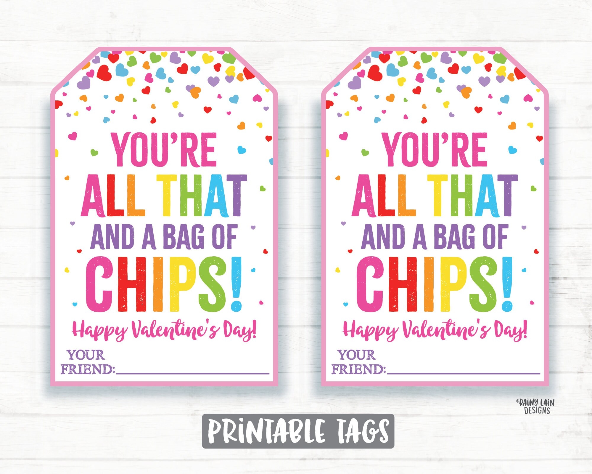 Chips Valentine Tags You re All That And A Bag Of Chips Valentine Preschool Valentines Classroom Printable Kids Non candy Girl Valentine Tag Etsy