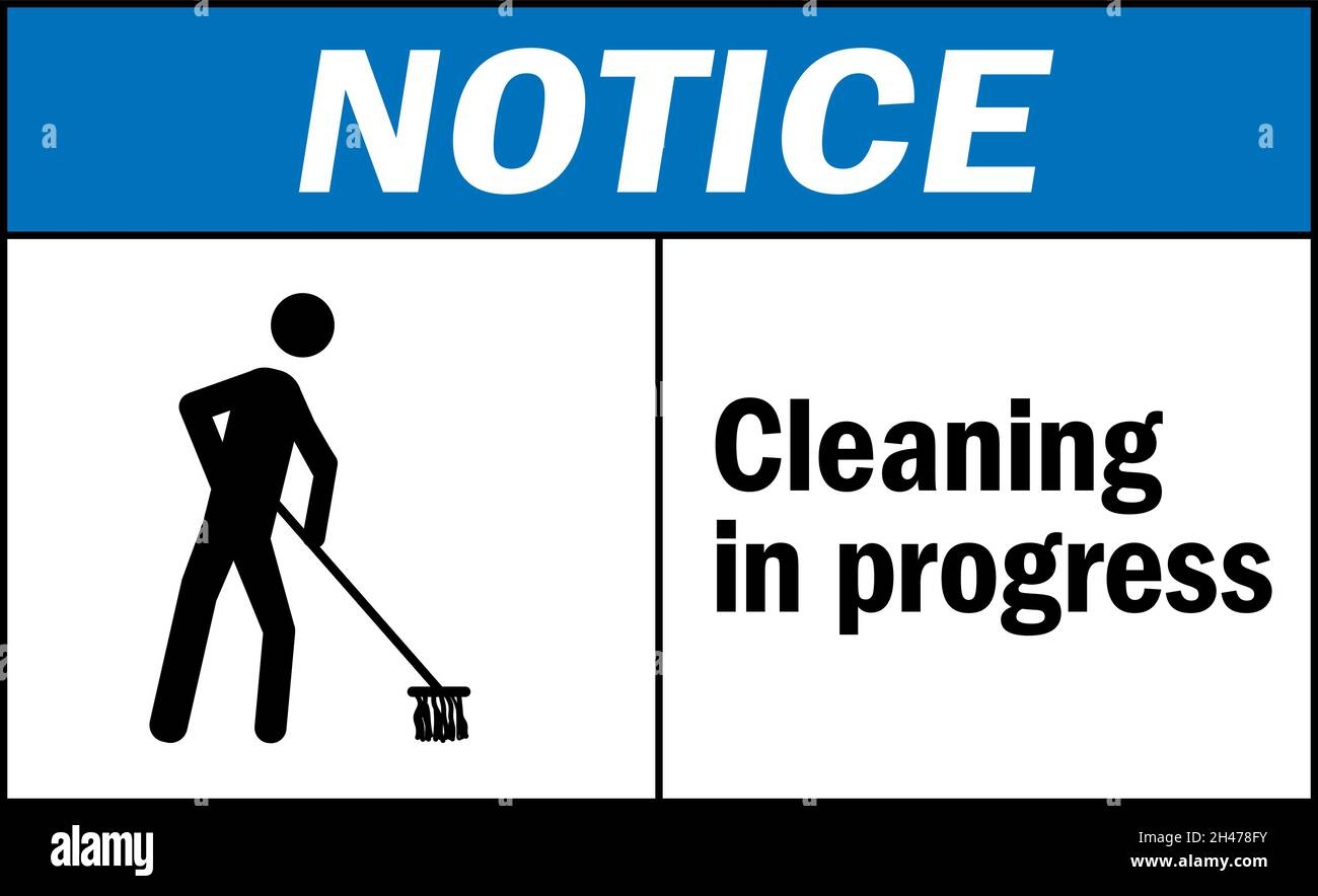Cleaning In Progress Warning Sign Notice Signs And Symbols Stock Vector Image Art Alamy