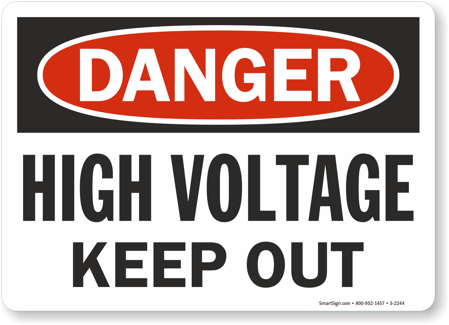 Danger High Voltage Keep Out Sign