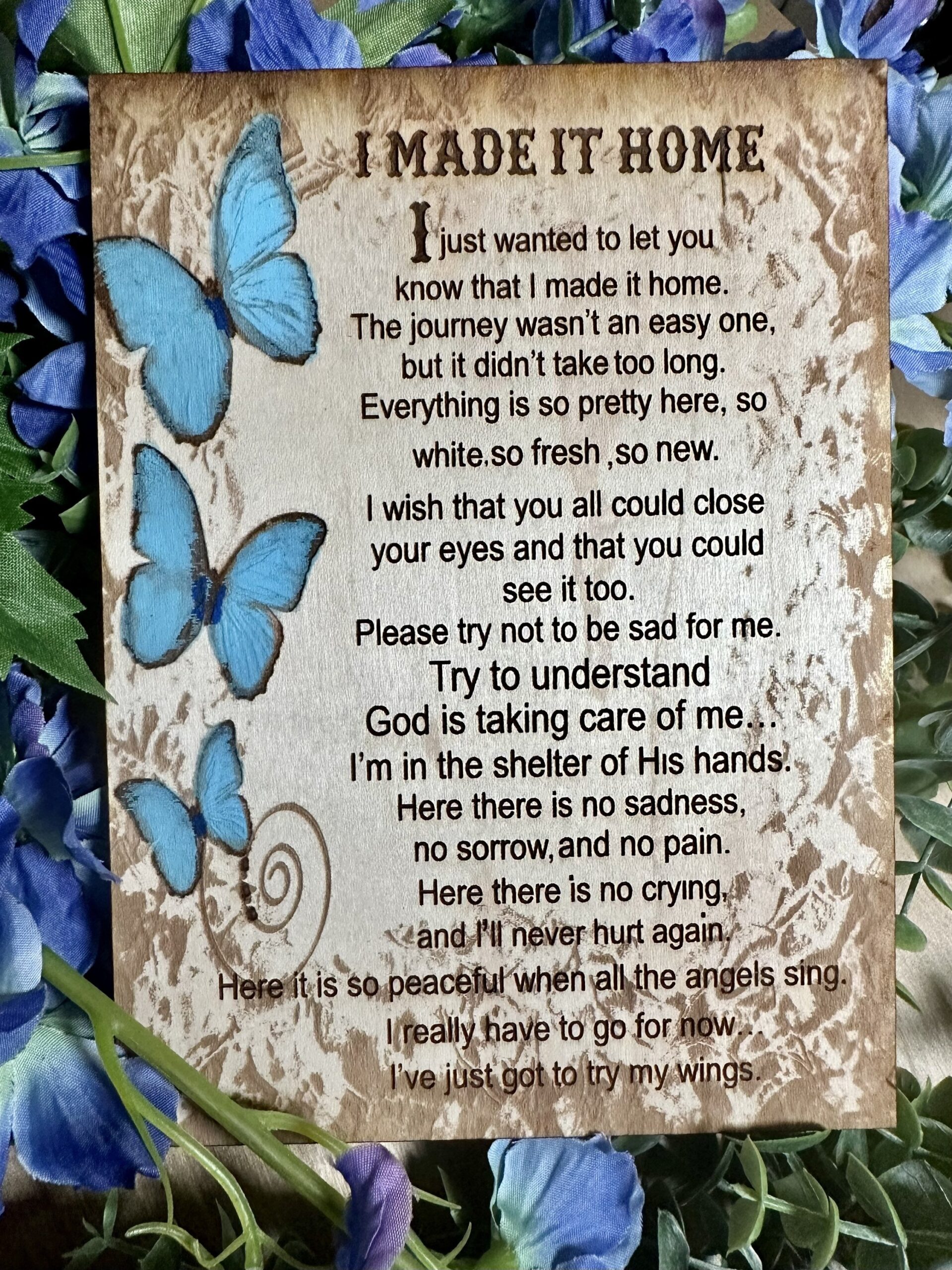 Engraved On 1 4 Inch Birch Butterflies I Made It Home Plaque Memorial Butterfly Plaque Butterflies Are Near Butterfly Bereavement Gift Etsy