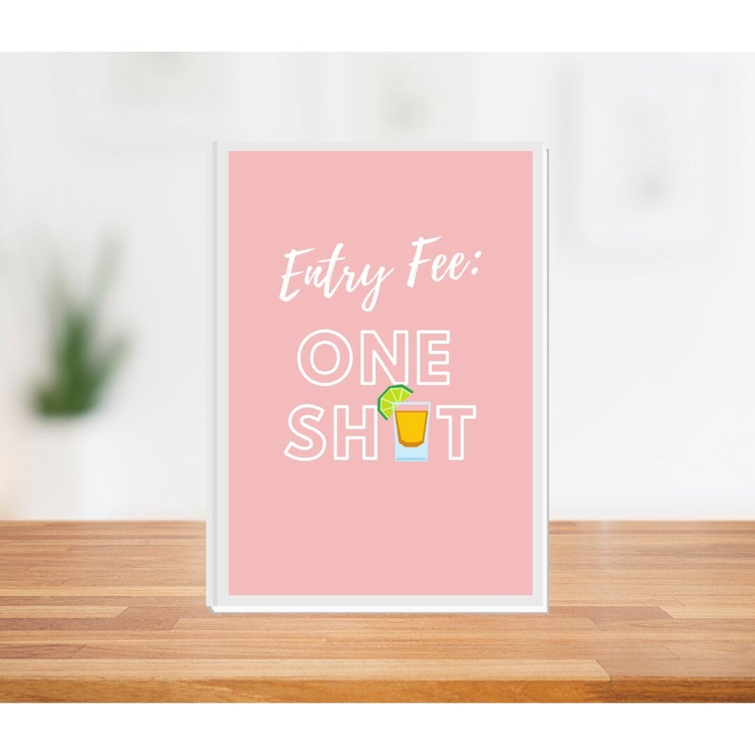 Entry Fee One Shot Printable Sign Etsy