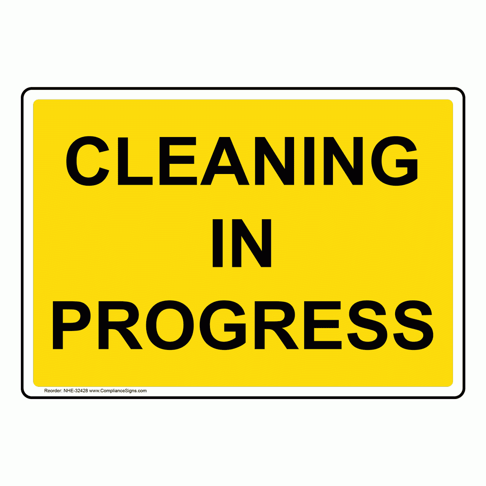 Cleaning In Progress Sign Printable