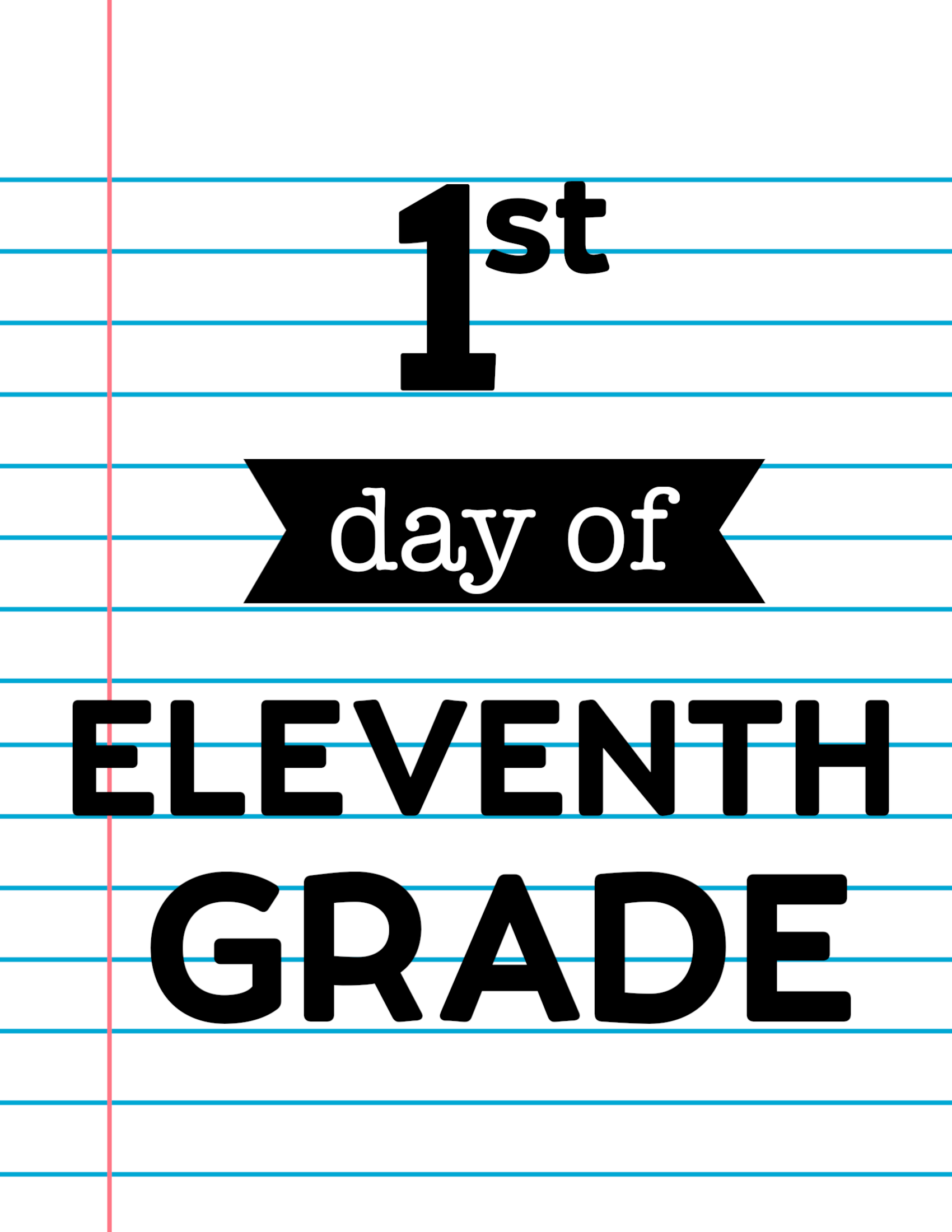 First Day Of 11Th Grade Sign Free Printable