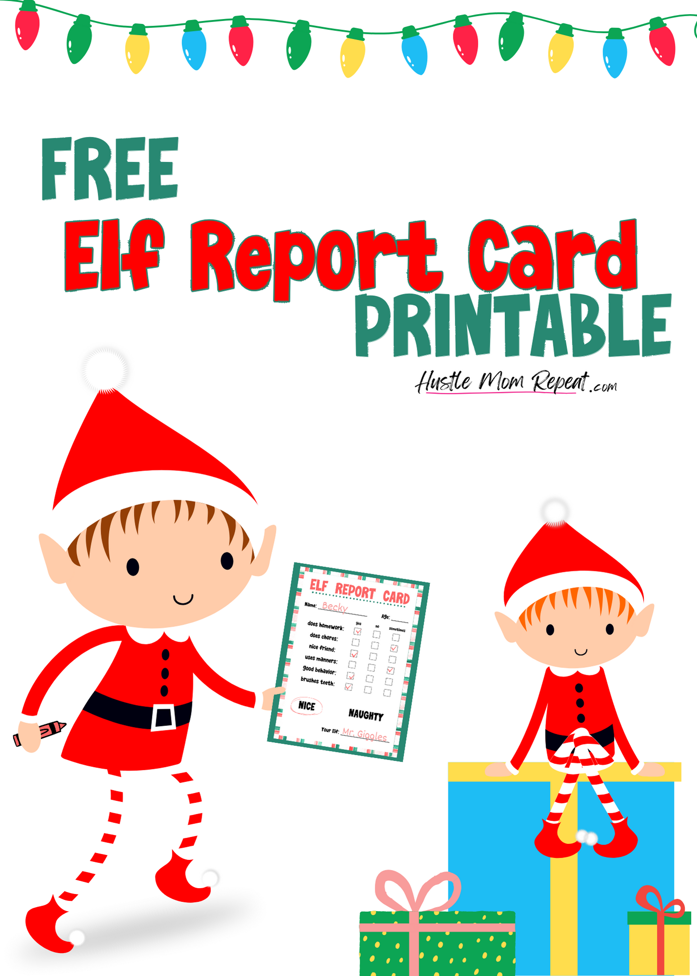 FREE Elf On The Shelf Report Card Printable Hustle Mom Repeat