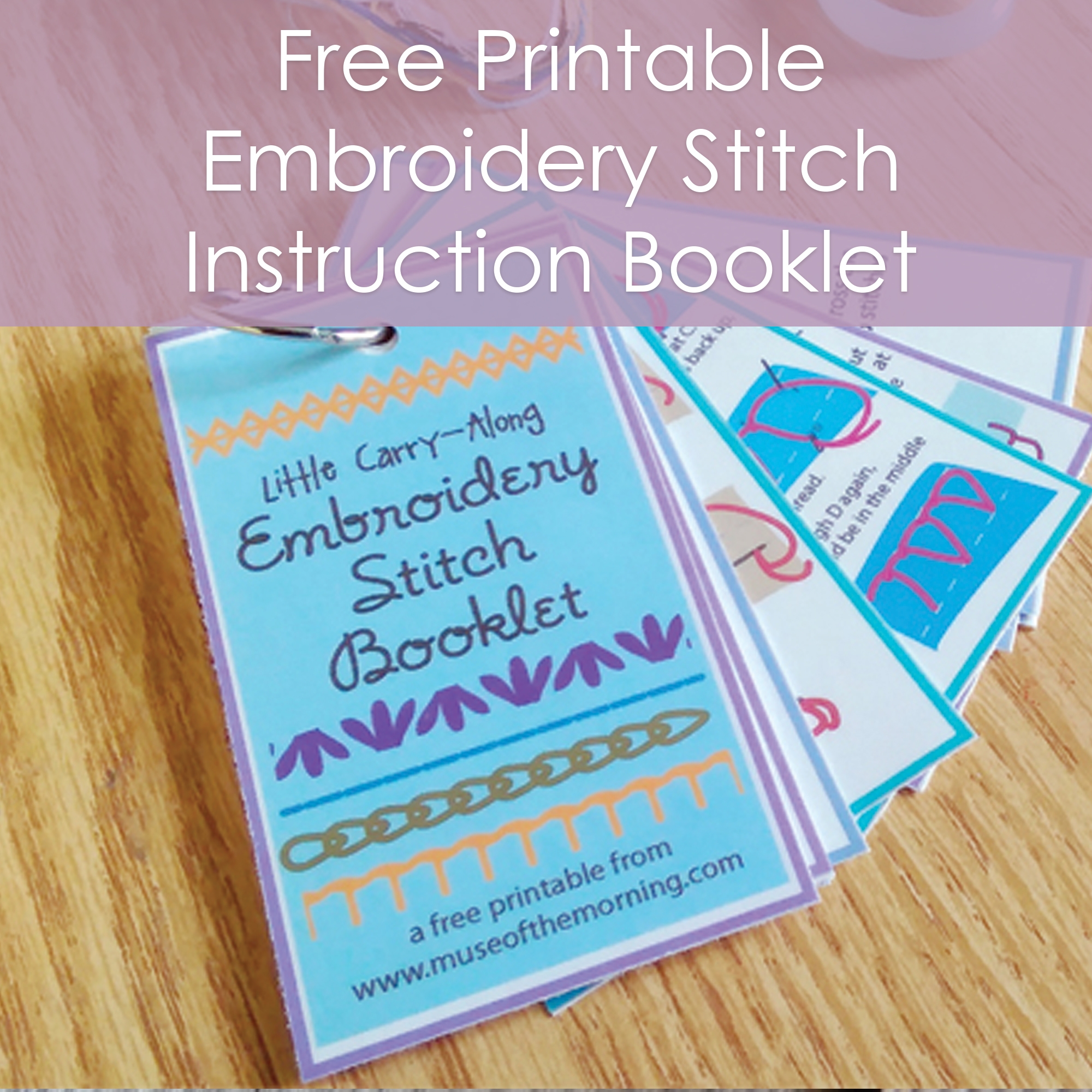 Free Printable Embroidery Stitch Binder Ring Instruction Booklet Muse Of The Morning Hand Dyed Embroidery Floss Fabric PDF Embroidery Patterns