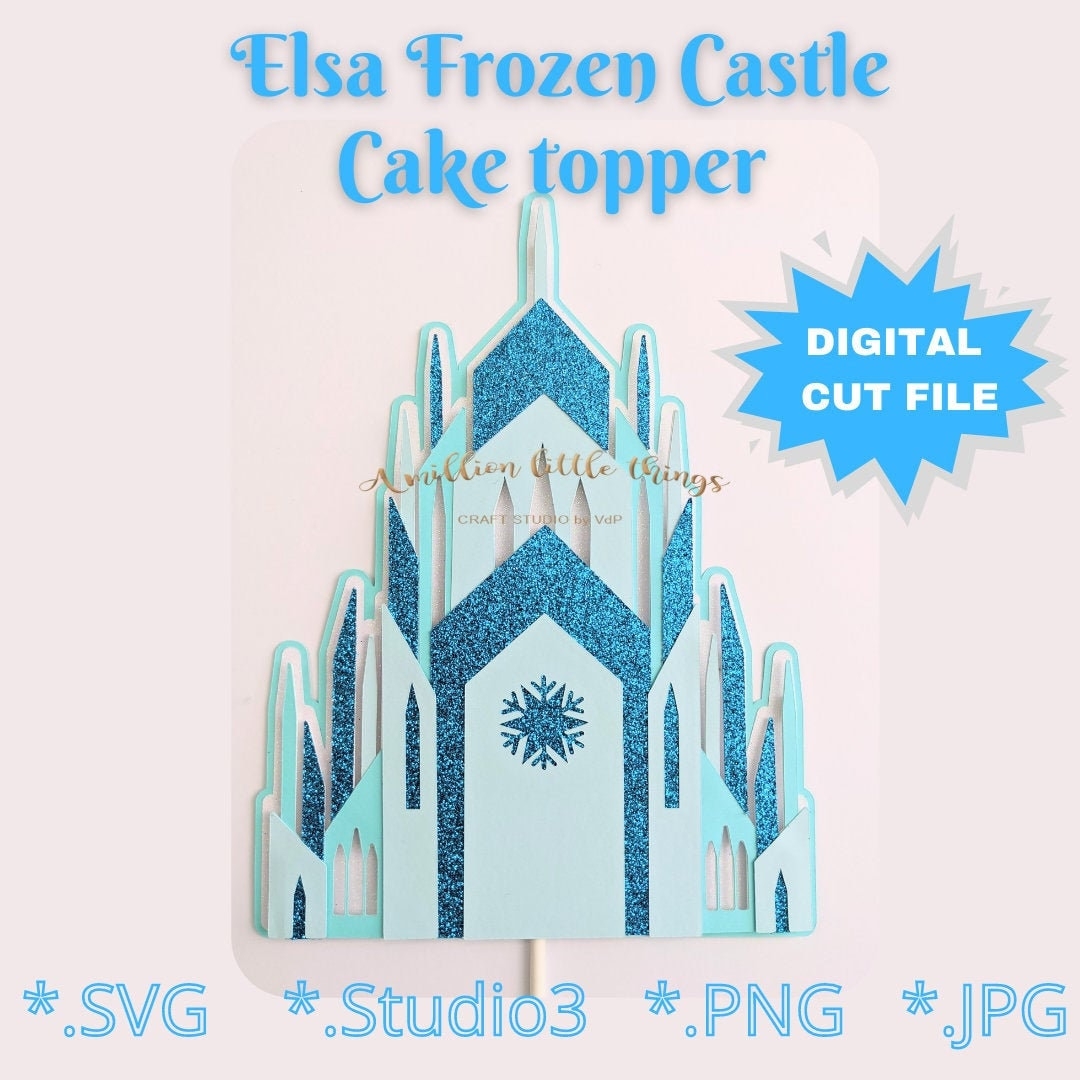 Frozen Castle SVG File For Cake Topper Or Party Decorations Arendelle Elsa Castle Svg Design For Cricut Cameo SVG Downloadable File Etsy