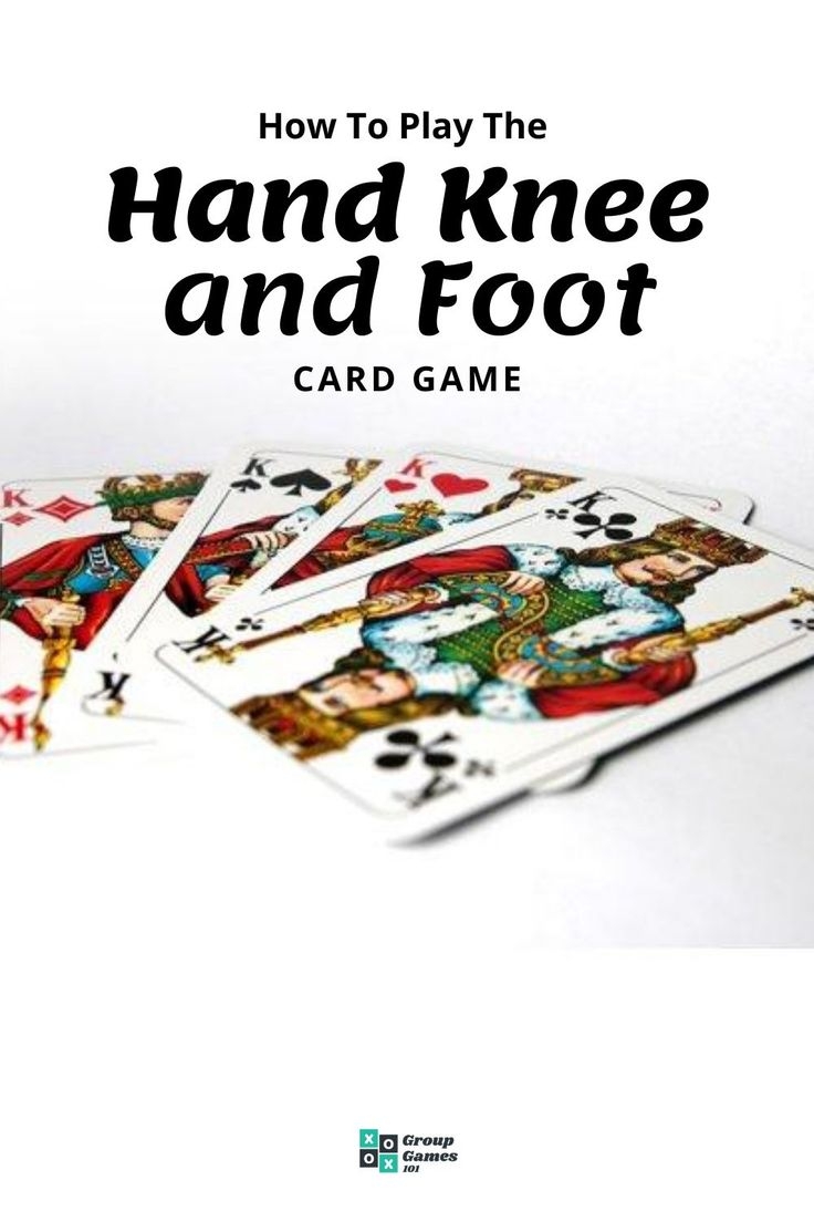 Hand Knee And Foot Card Game Rules And Scoring Fun Card Games Card Games Group Card Games