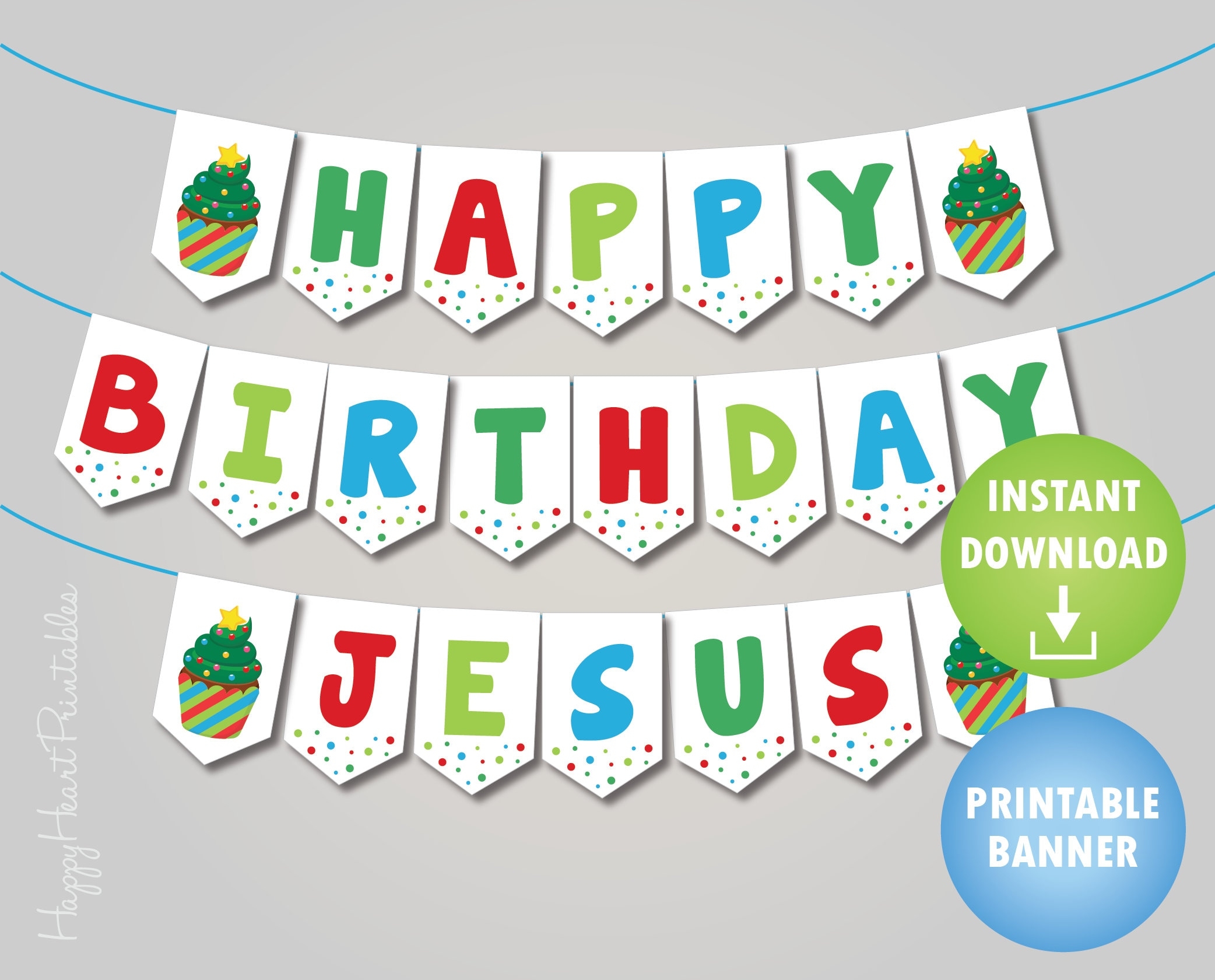 Happy Birthday Jesus Printables