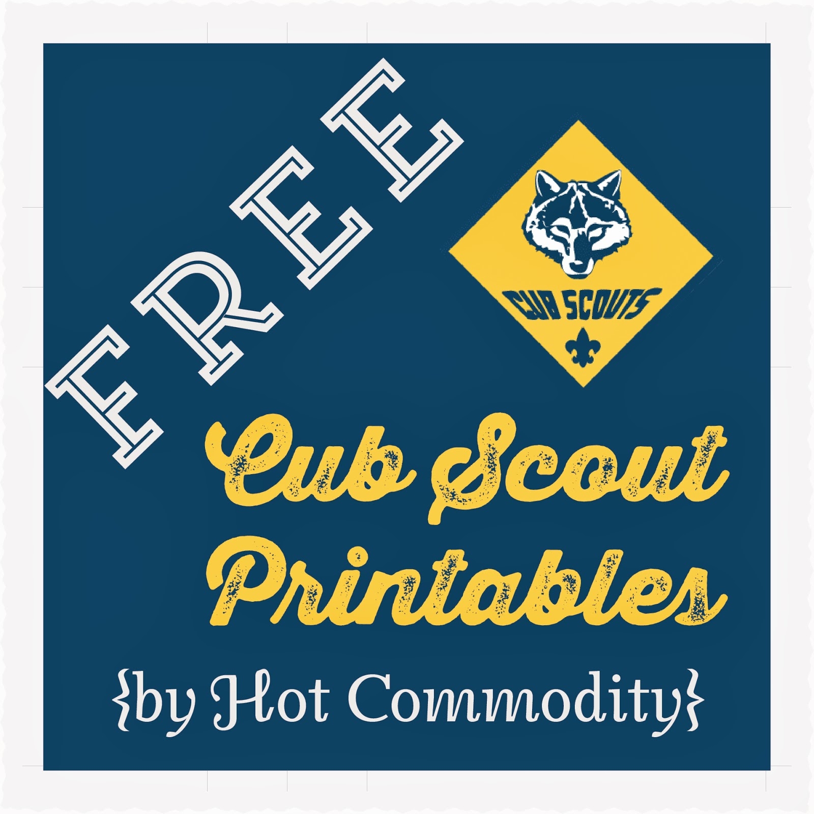 Hot Commodity Home Decor Free Cub Scout Printables