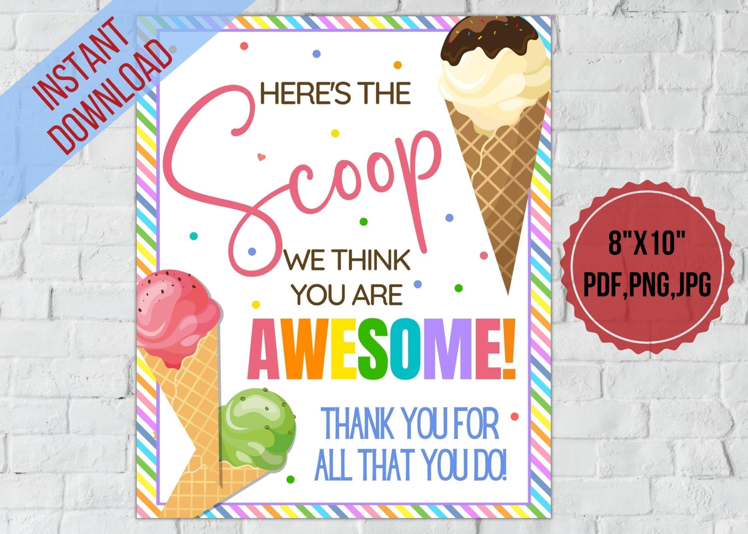 Ice cream Teacher Appreciation Printable here s The Scoop We Think You Are Awesome nurse employee staff Appreciation Week Sign pto Etsy