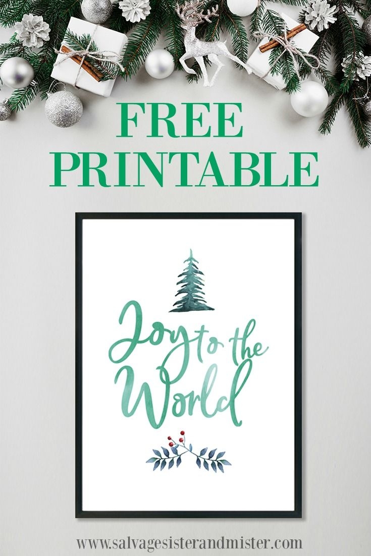 Joy To The World Free Printable Joy To The World Free Christmas Printables Simple Holiday Decor