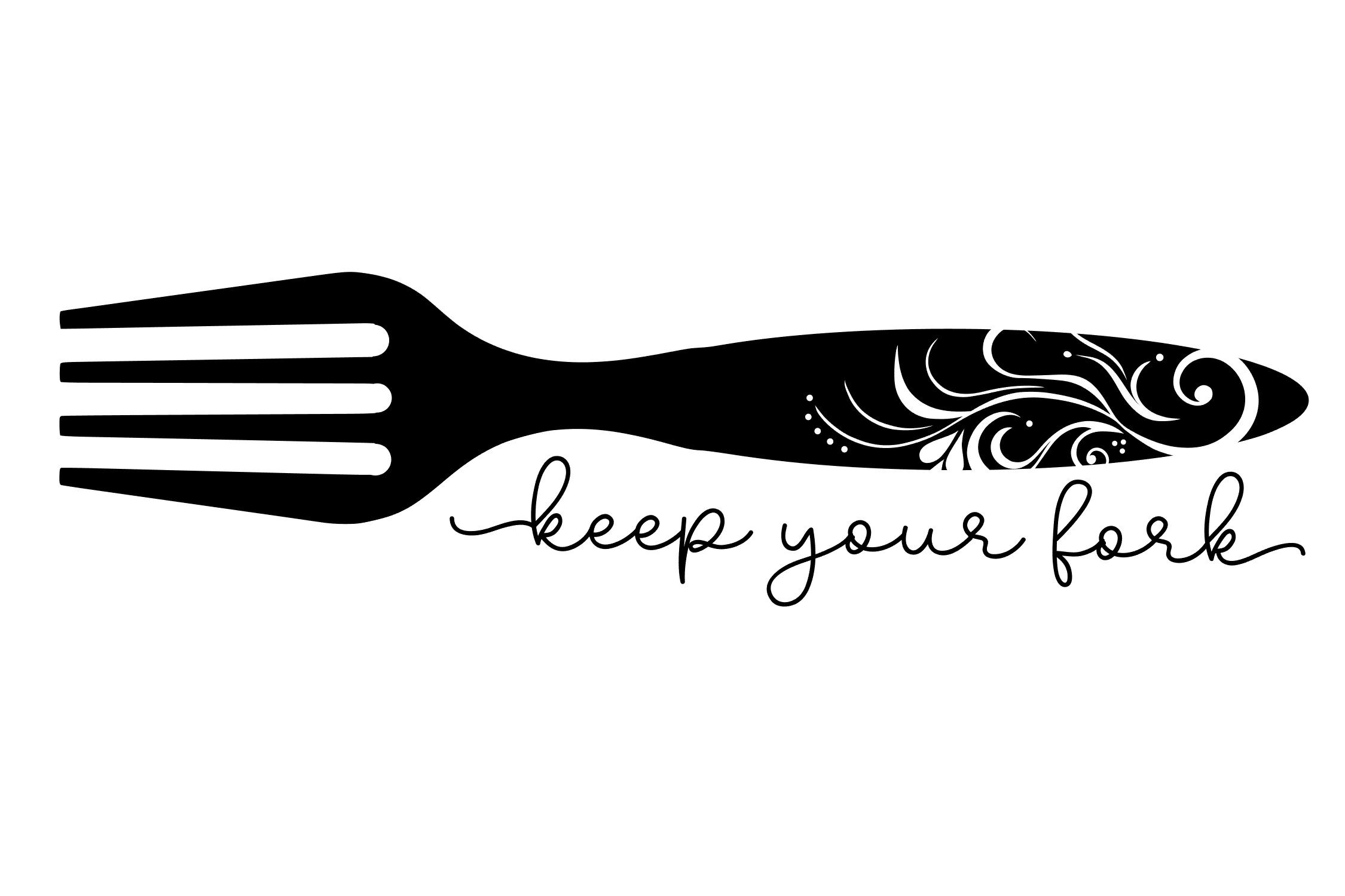 Keep Your Fork SVG PNG EPS By Studio 26 Design Co TheHungryJPEG