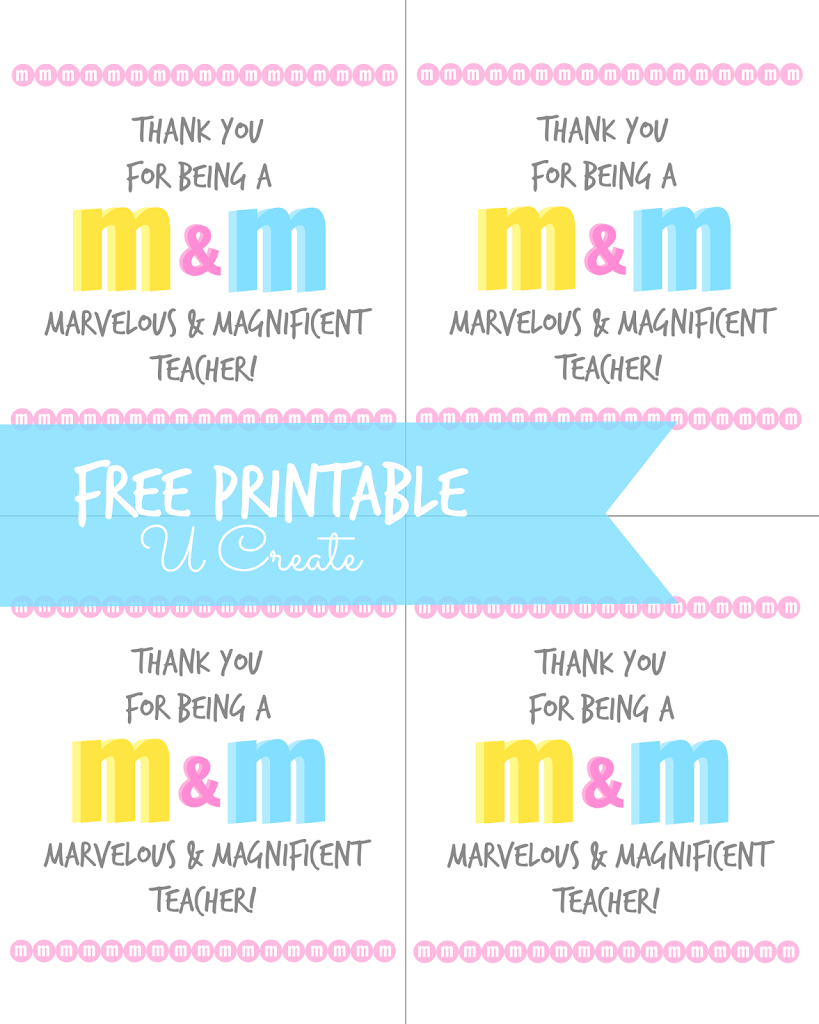 M M Teacher Appreciation Printable U Create Teacher Appreciation Printables Appreciation Printable Teacher Appreciation