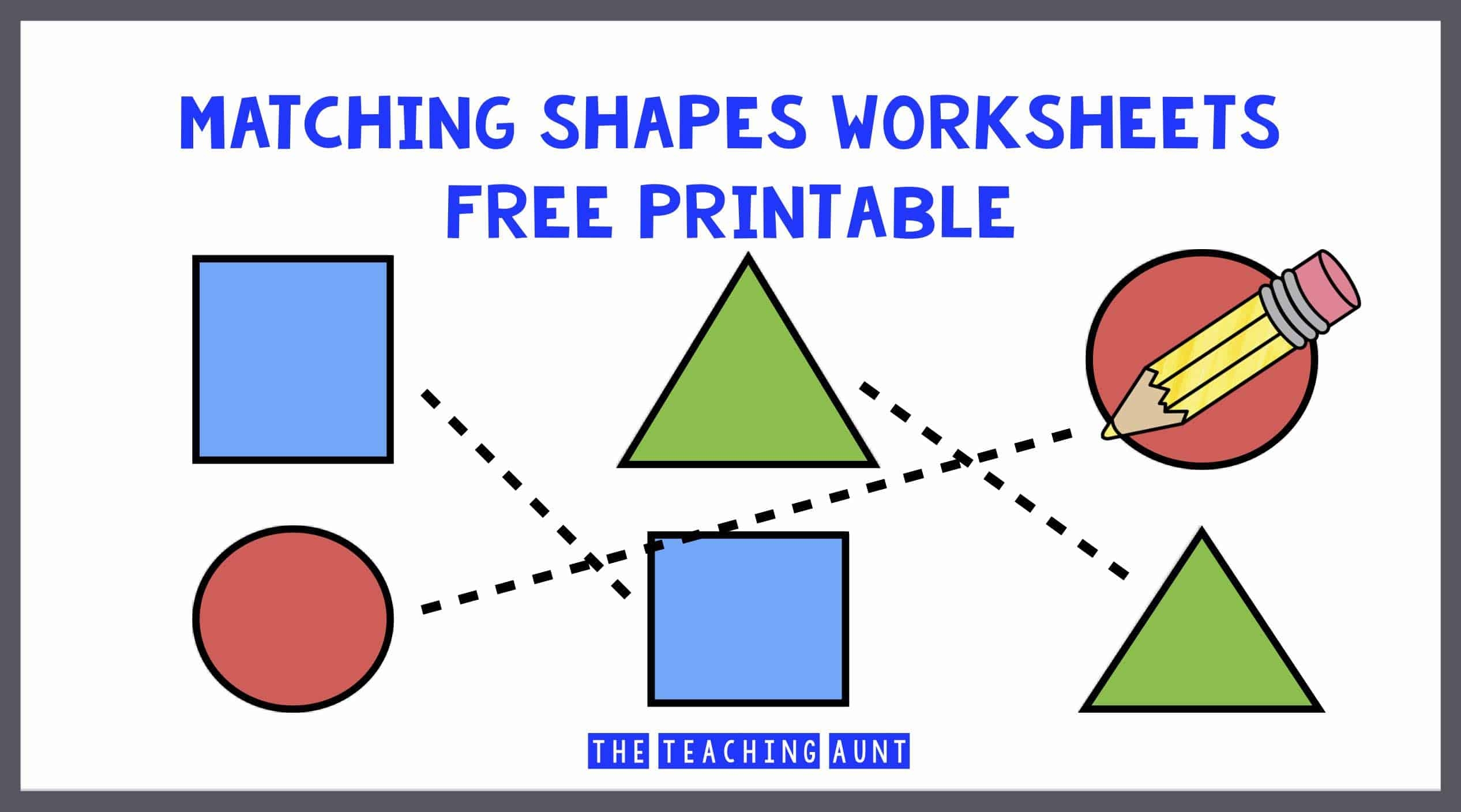 Matching Shapes Worksheets The Teaching Aunt