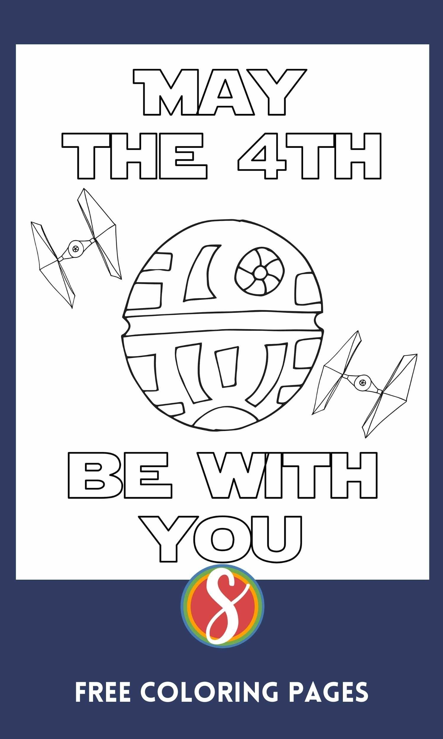 May The 4th Be With You Coloring Pages Stevie Doodles