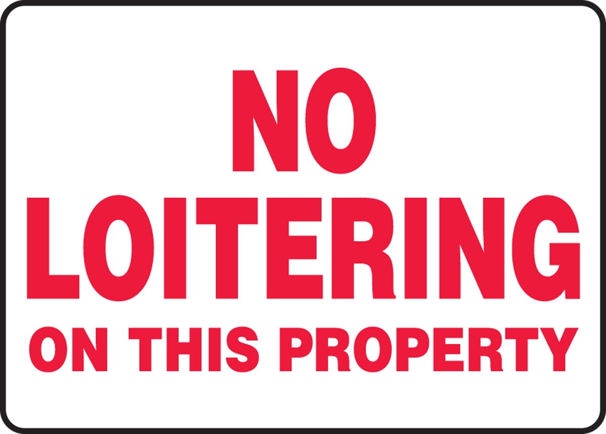 No Loitering On This Property Safety Sign MATR506