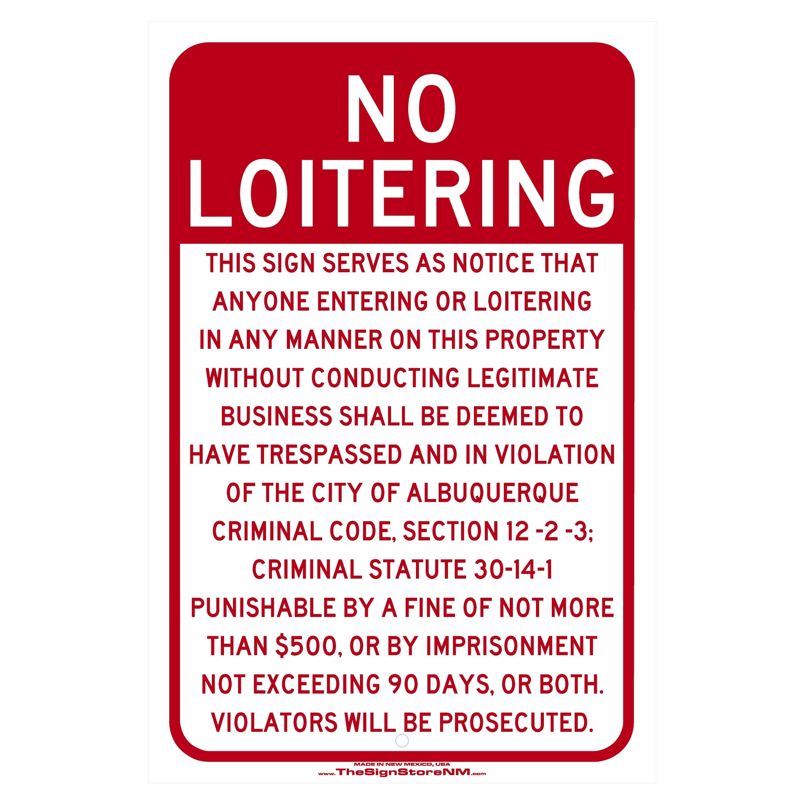 No Loitering Sign NM Code The Sign Store NM