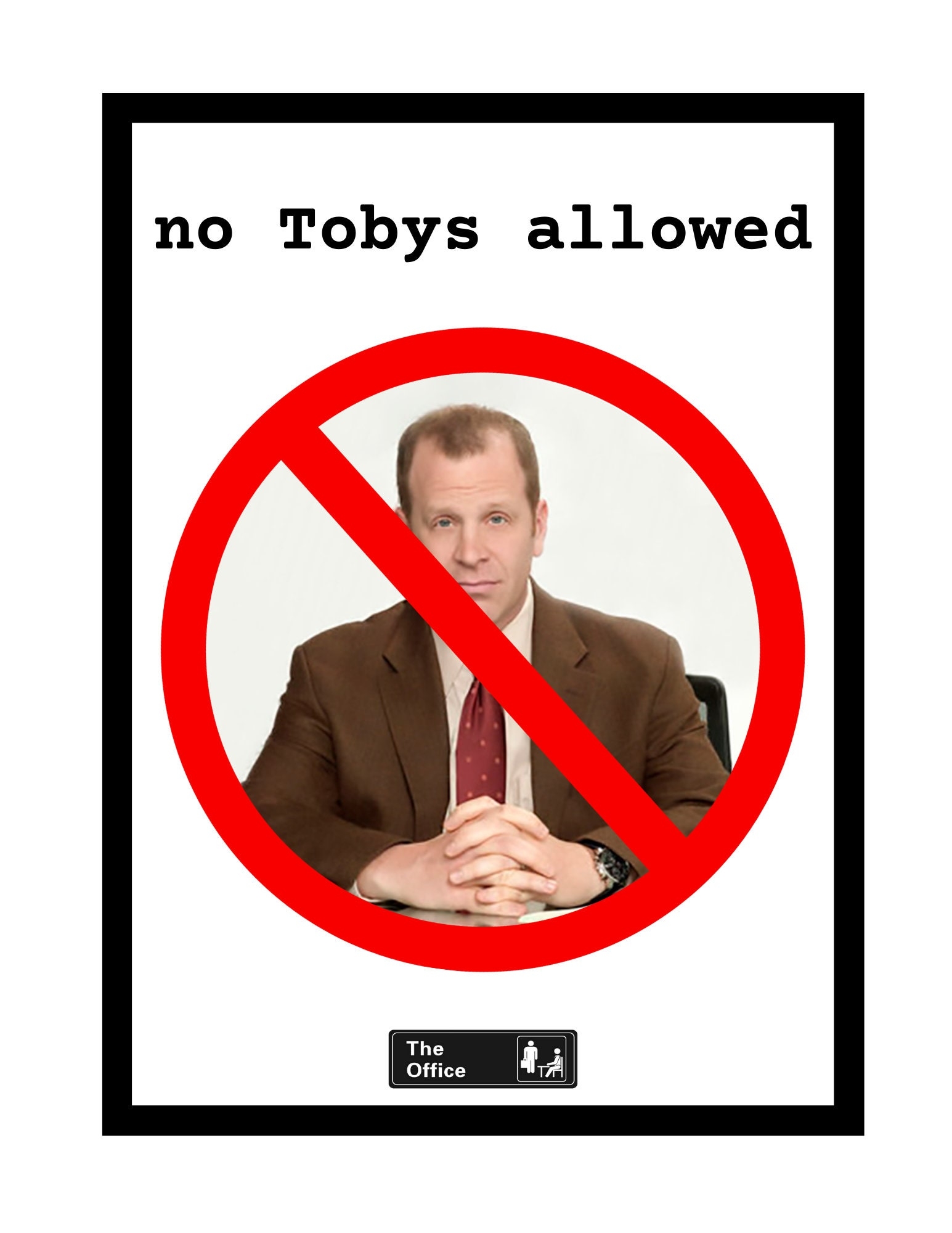 NO TOBYS ALLOWED Office Party Sign Dunder Mifflin Party Sign Office Party Decorations Office Party Decor Printable Instant Download Etsy