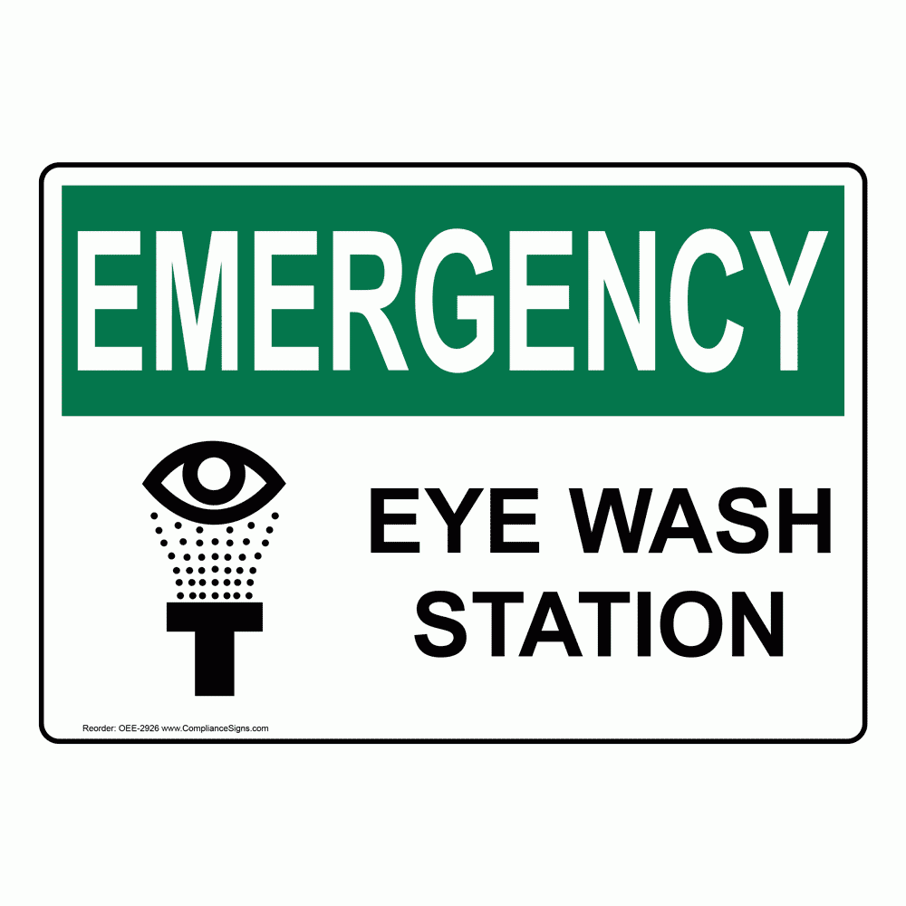 OSHA Sign EMERGENCY Eye Wash Station Sign Emergency Response