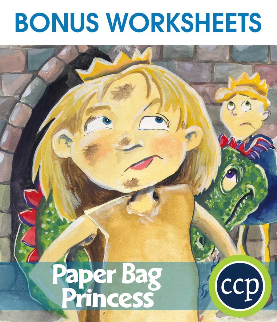 Paper Bag Princess BONUS WORKSHEETS Grades 1 To 2 EBook Bonus Worksheets CCP Interactive