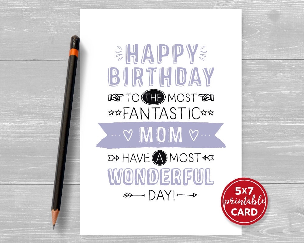 Printable Birthday Card For Mom Happy Birthday To The Most Fantastic Mom Have A Most Wonderful Day 5x7 Printable Envelope Template Etsy Denmark