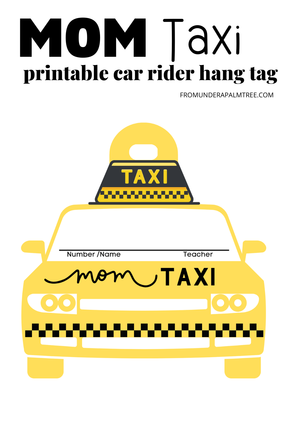 Printable Car Rider Hang Tag From Under A Palm Tree