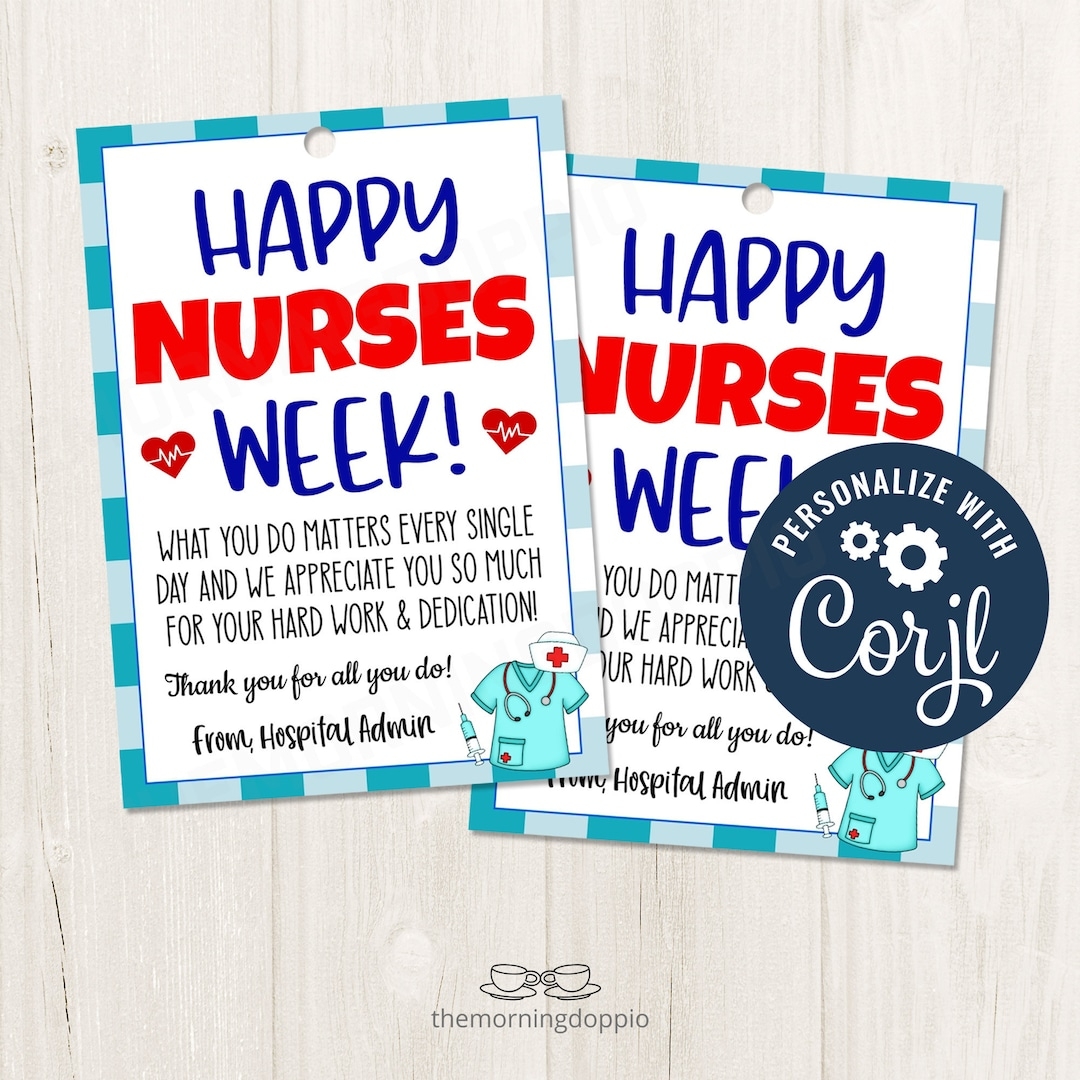 Printable editable Happy Nurses Week Gift Tag For Nurse Appreciation Week Gifts Ideas CORJL Template Etsy