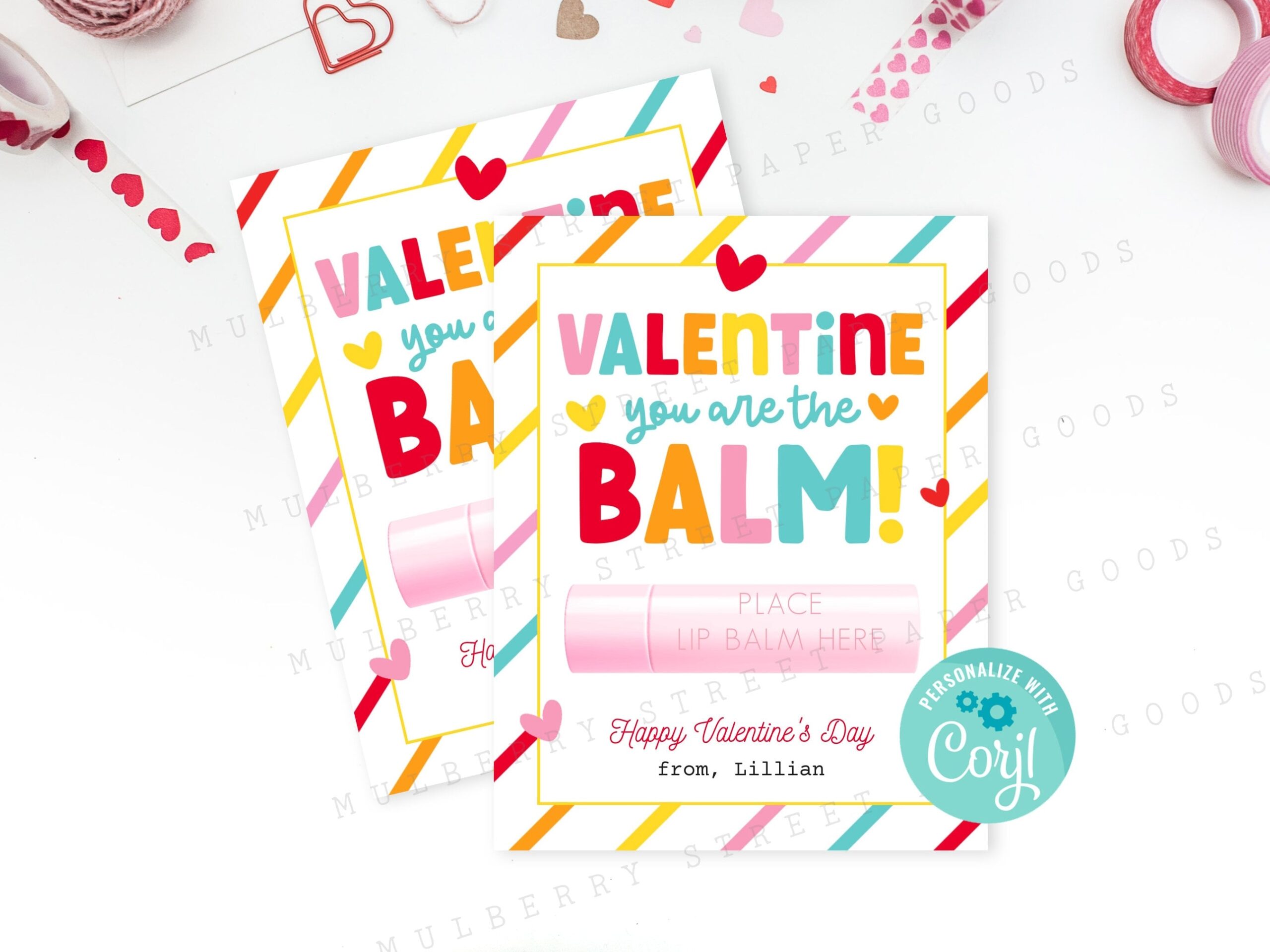 Printable You re The Balm Valentine s Day Card Kids Classroom Lip Balm Chapstick Valentine Tag Personalize With Corjl Instant Download Etsy