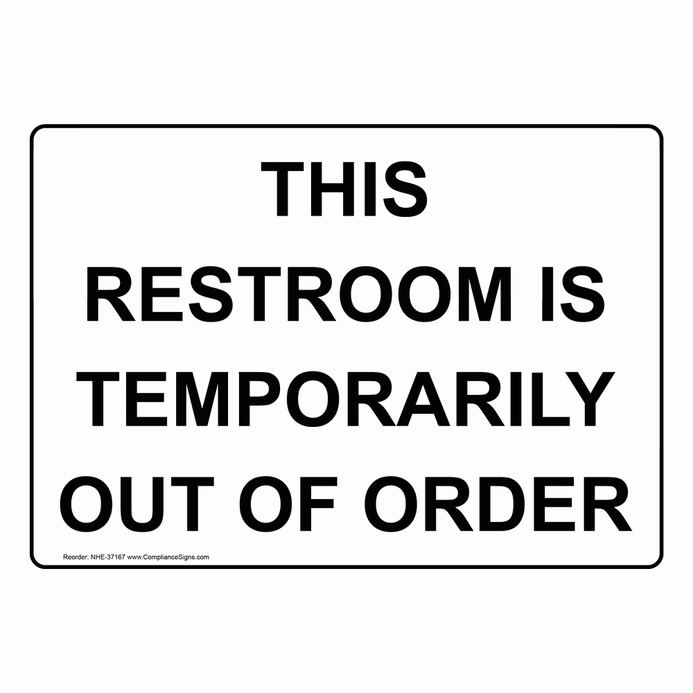 Restrooms Sign This Restroom Is Temporarily Out Of Order