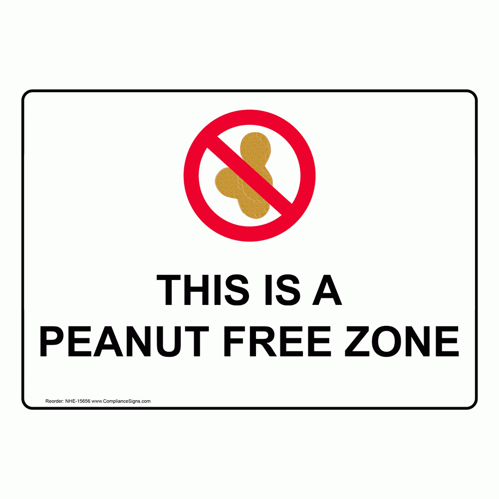 Safe Food Handling Peanut Allergy Sign This Is A Peanut Free Zone