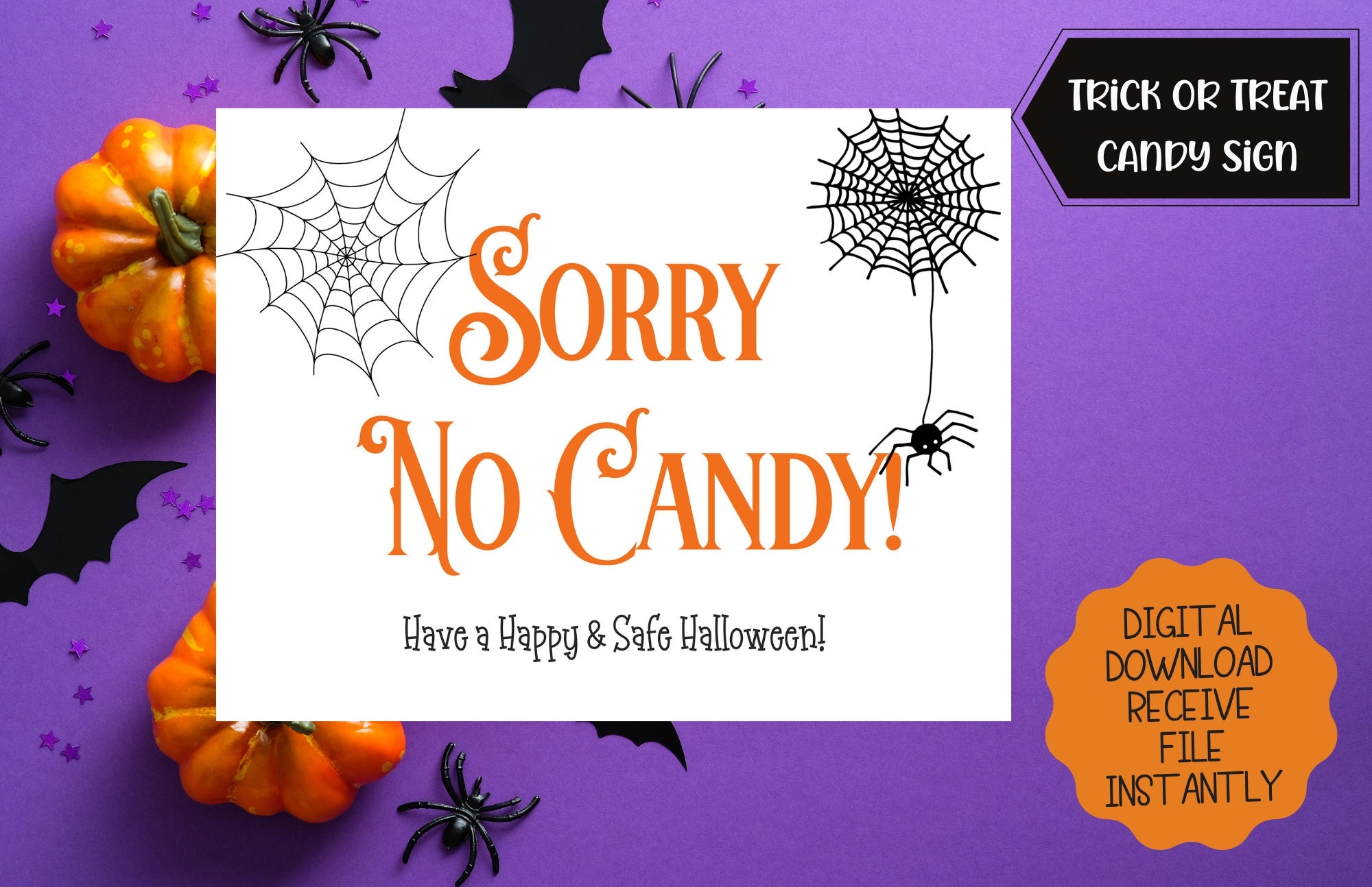 Sorry No Candy Printable Sign Trick Or Treater Sign Instant Download Sorry No Candy Halloween Printable Candy Sign No Candy Sign Etsy