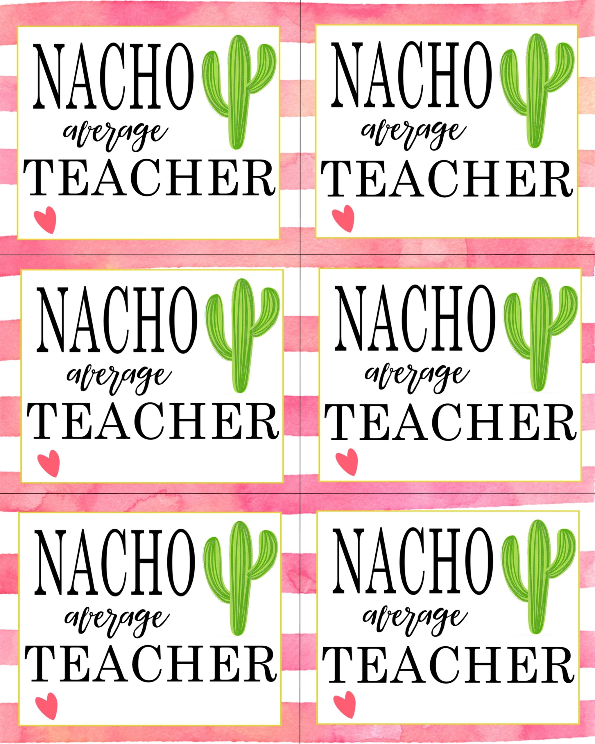 Nacho Average Teacher Printable Free