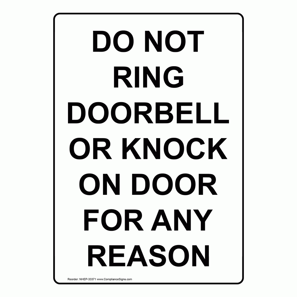 Vertical Sign No Trespassing Do Not Ring Doorbell Or Knock On Door