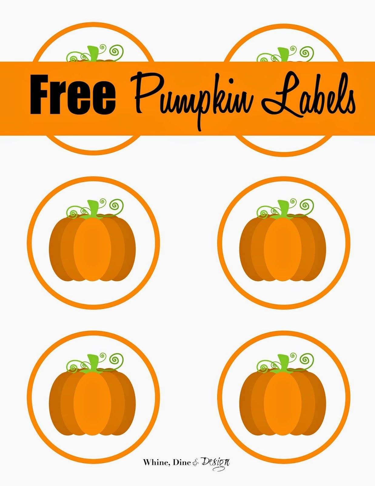 Whine Dine And Design Free Pumpkin Labels Pumpkin Birthday Pumpkin 1st Birthdays Baby Shower Pumpkin