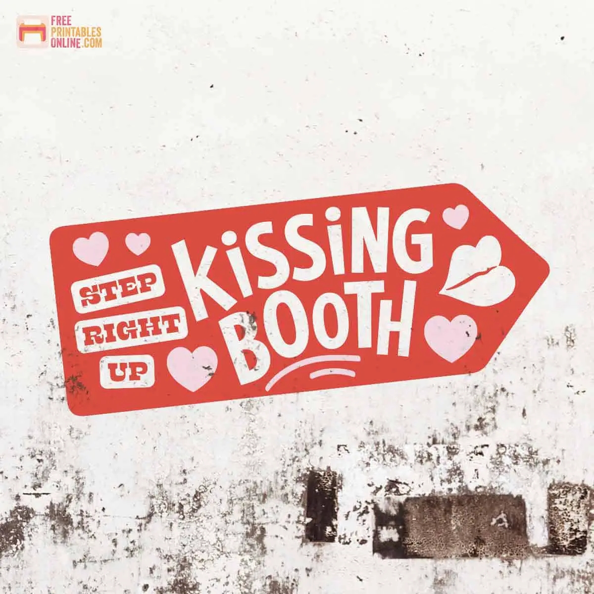 Free Printable Kissing Booth Sign Free Printables Online