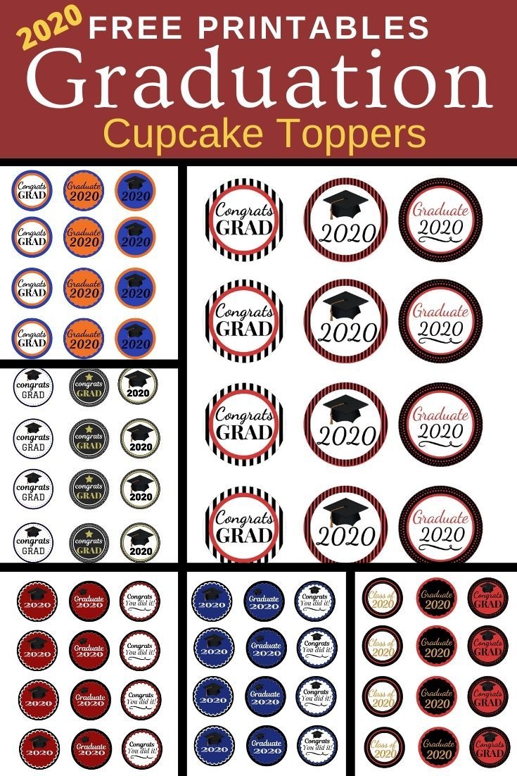 FREE Printables Graduation Cupcake Toppers Graduation Cupcake Toppers Graduation Cupcakes Free Graduation Printables