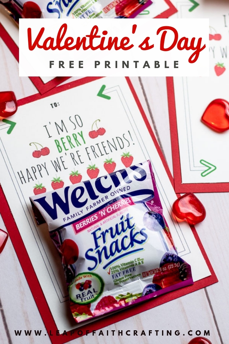 Fruit Snack Valentines With A FREE Printable Leap Of Faith Crafting