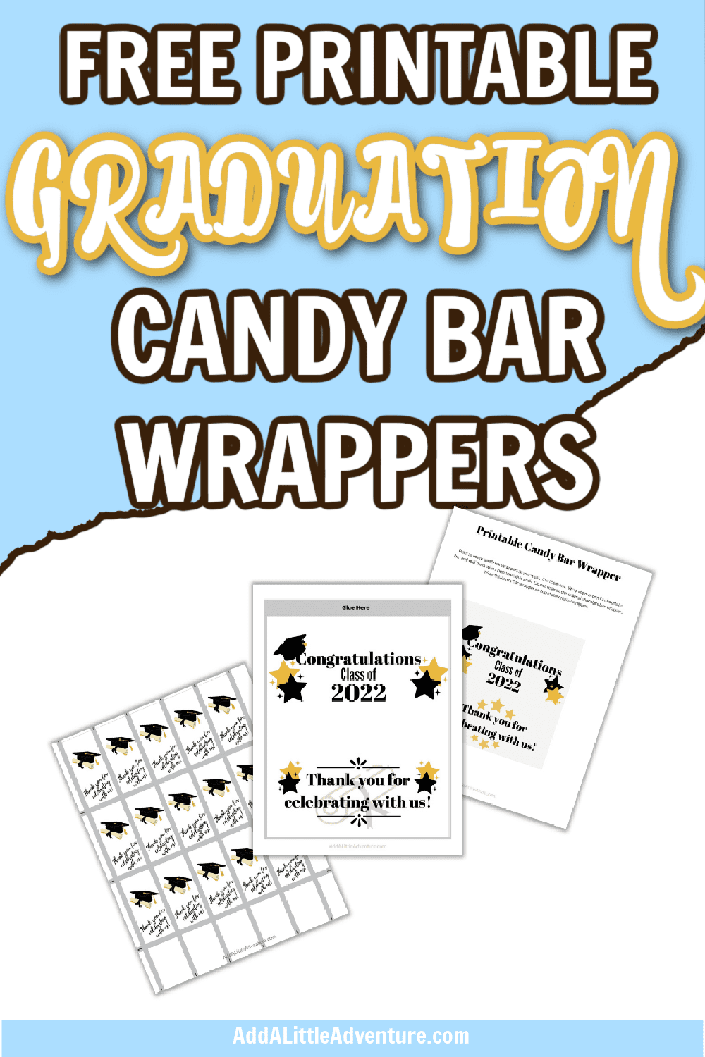 Graduation Candy Bar Wrappers Free Printables Add A Little Adventure Graduation Candy Bar Graduation Candy Candy Bar Wrappers