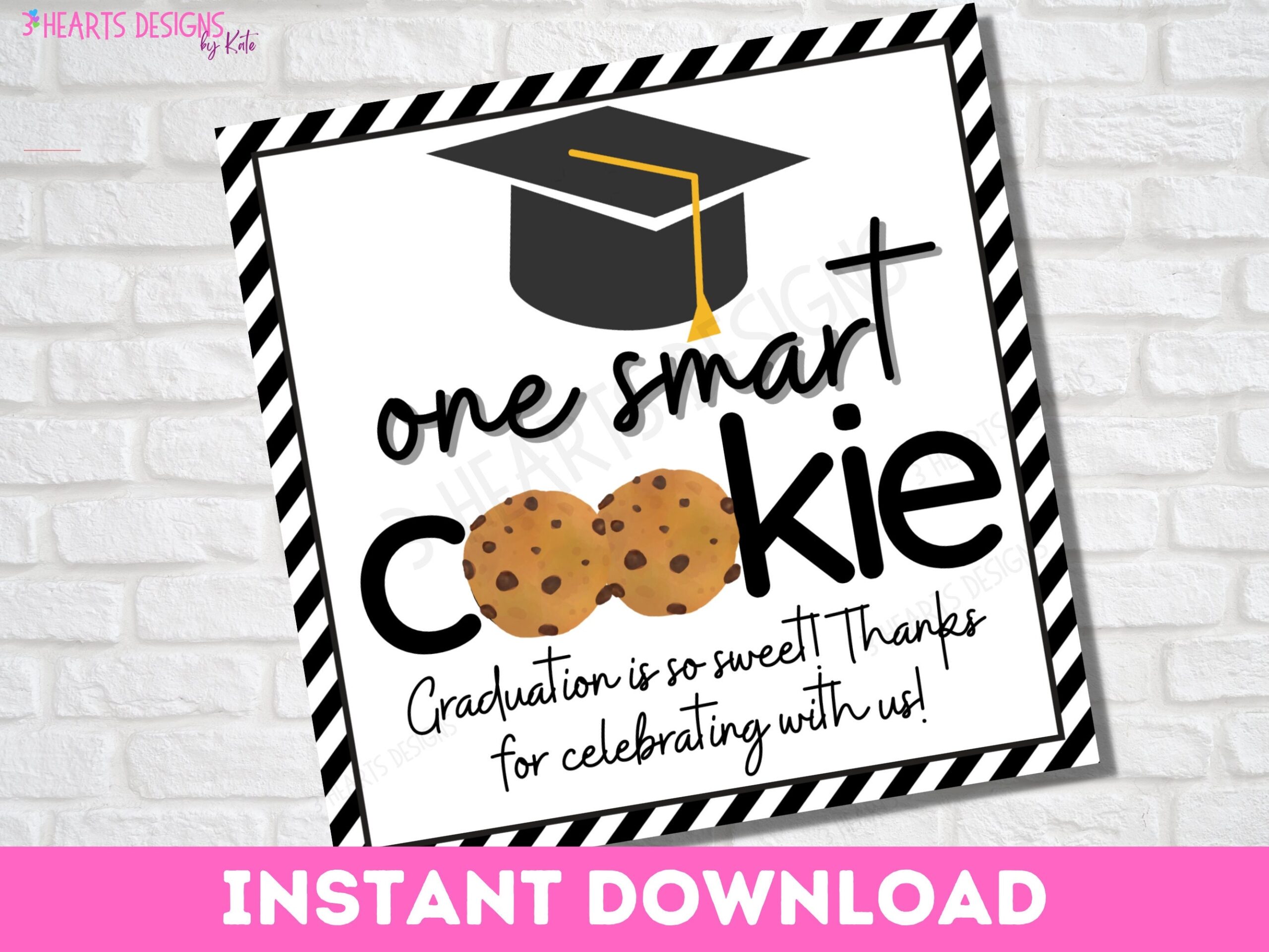 Graduation Favor Tag Printable One Smart Cookie Printable Grad Party Gift Tag Graduation Party Favor Instant Download Printable Etsy