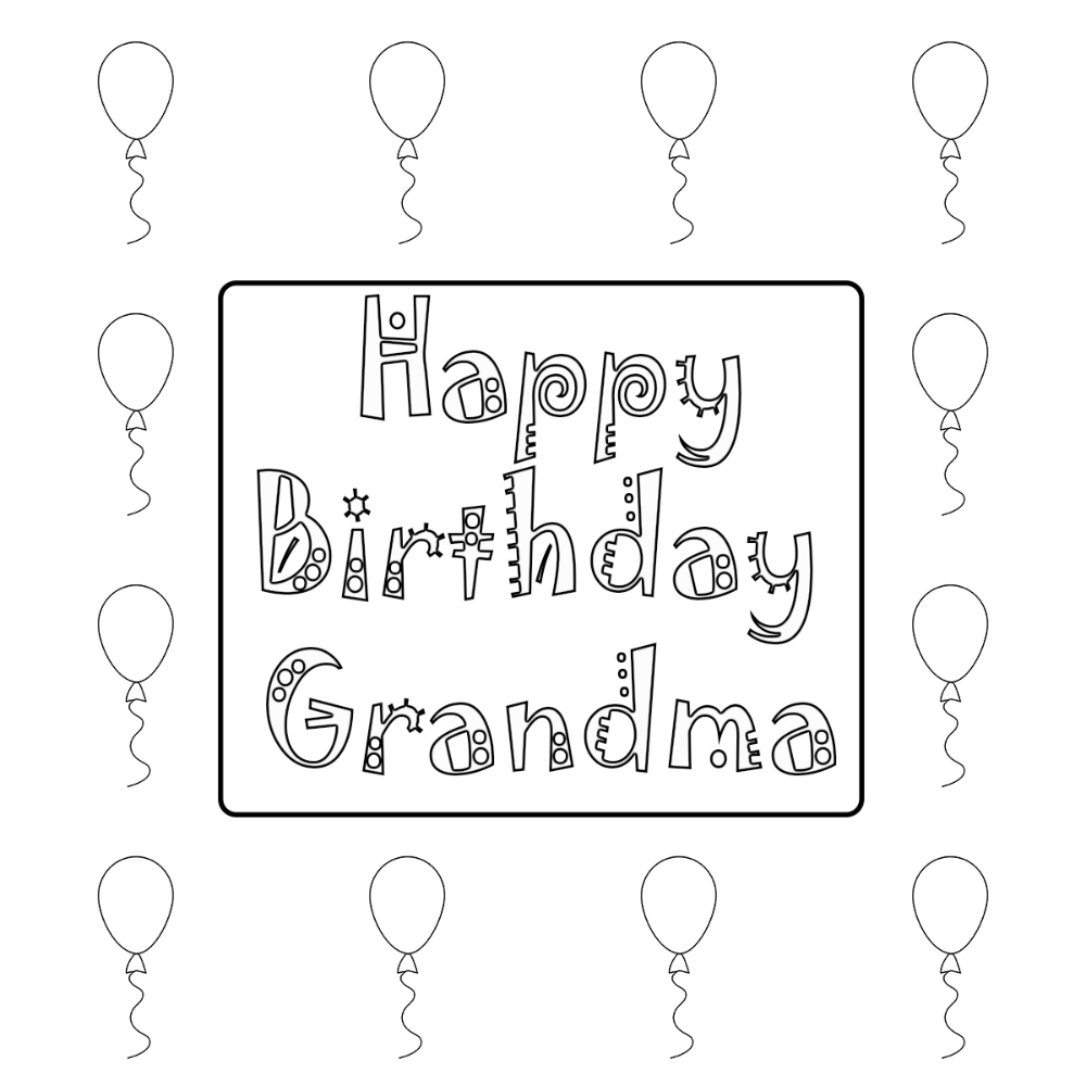 Happy Birthday Grandma Coloring Pages Free Grandma Birthday Card Happy Birthday Grandma Happy Birthday Coloring Pages