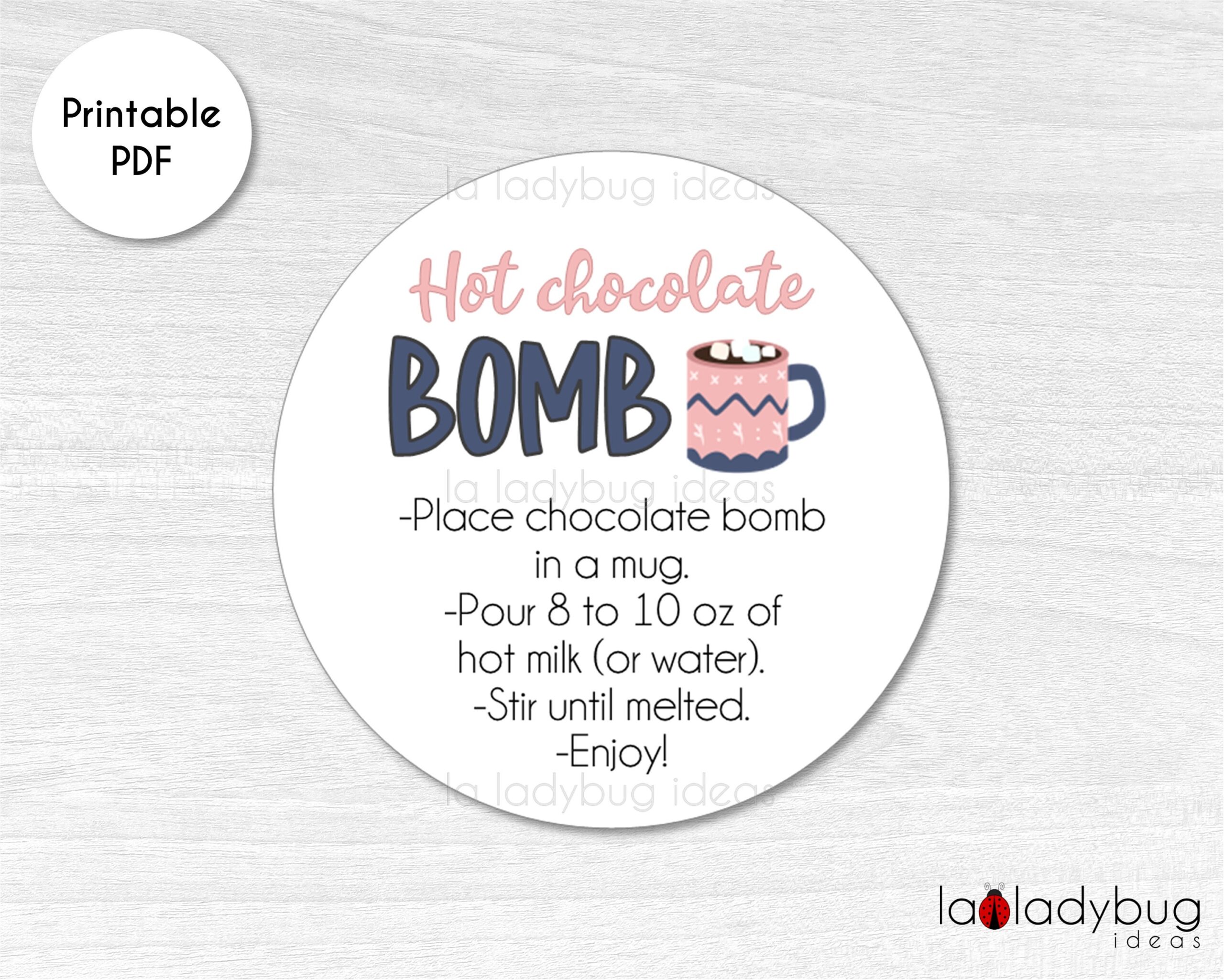 Hot Chocolate Bomb Tag Hot Cocoa Bomb Instructions Card Printable Tags For Hot Chocolate Bombs Instant Download Round Label For Cocoa Etsy
