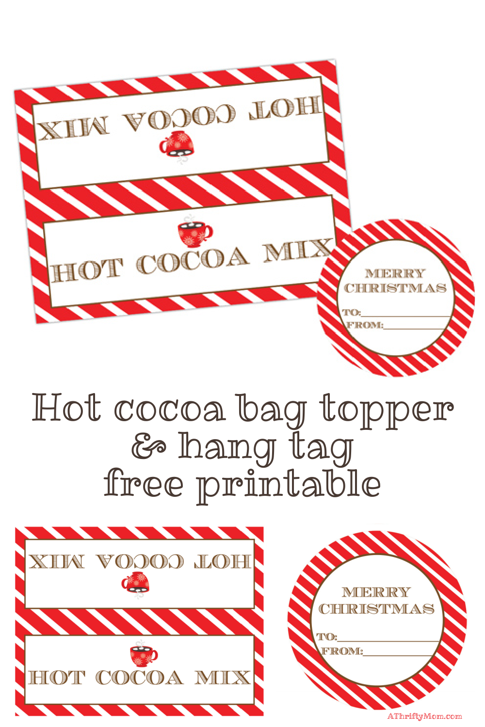 Hot Cocoa Bag Topper And Gift Tag Free Printable Free Printable Gift Tags Free Gift Tags Free Christmas Printables