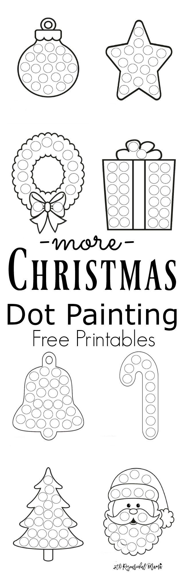 More Christmas Dot Painting Free Printables Preschool Christmas Christmas School Christmas Activities